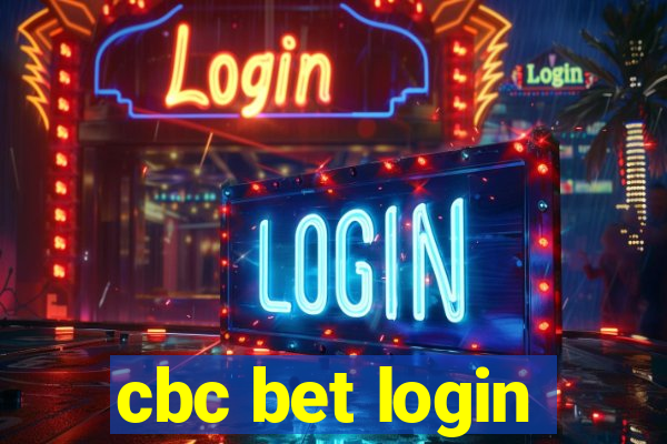 cbc bet login